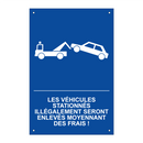 Les véhicules stationnés illégalement seront enlevés moyennant des frais !