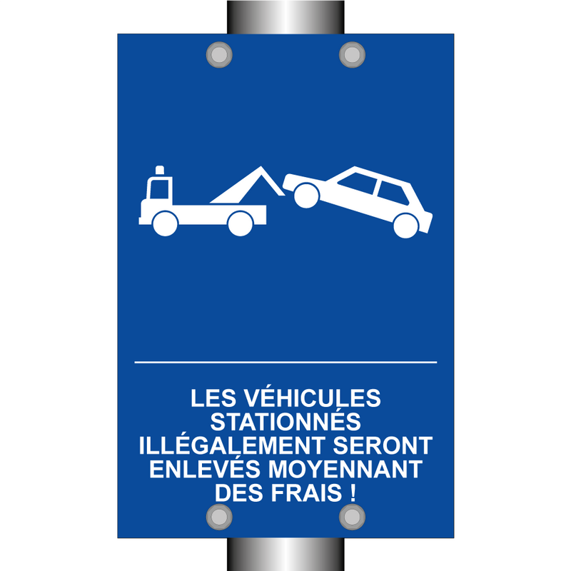 Les véhicules stationnés illégalement seront enlevés moyennant des frais !