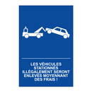 Les véhicules stationnés illégalement seront enlevés moyennant des frais !