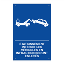 Stationnement interdit Les véhicules en infraction seront enlevés