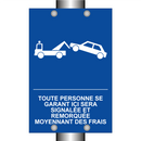 Toute personne se garant ici sera signalée et remorquée moyennant des frais.