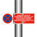 Gardez la zone de chargement dégagée ! Les véhicules stationnés illégalement seront remorqués moyennant des frais !