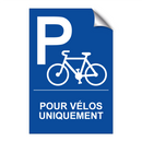 Pour vélos uniquement