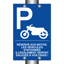 Réservé aux motos. Les véhicules stationnés illégalement seront enlevés à vos frais !