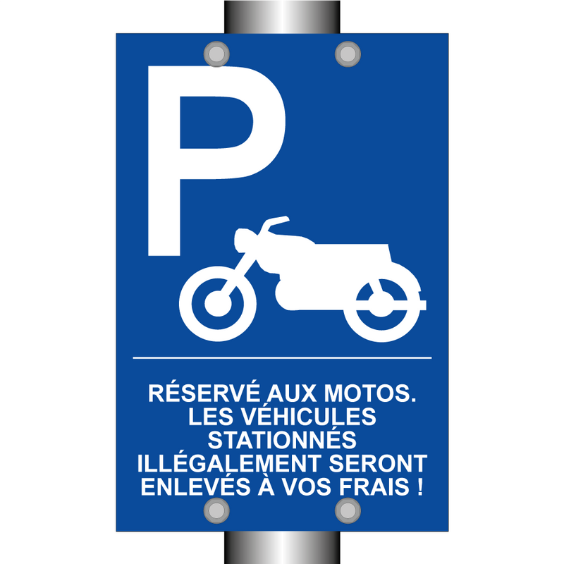 Réservé aux motos. Les véhicules stationnés illégalement seront enlevés à vos frais !