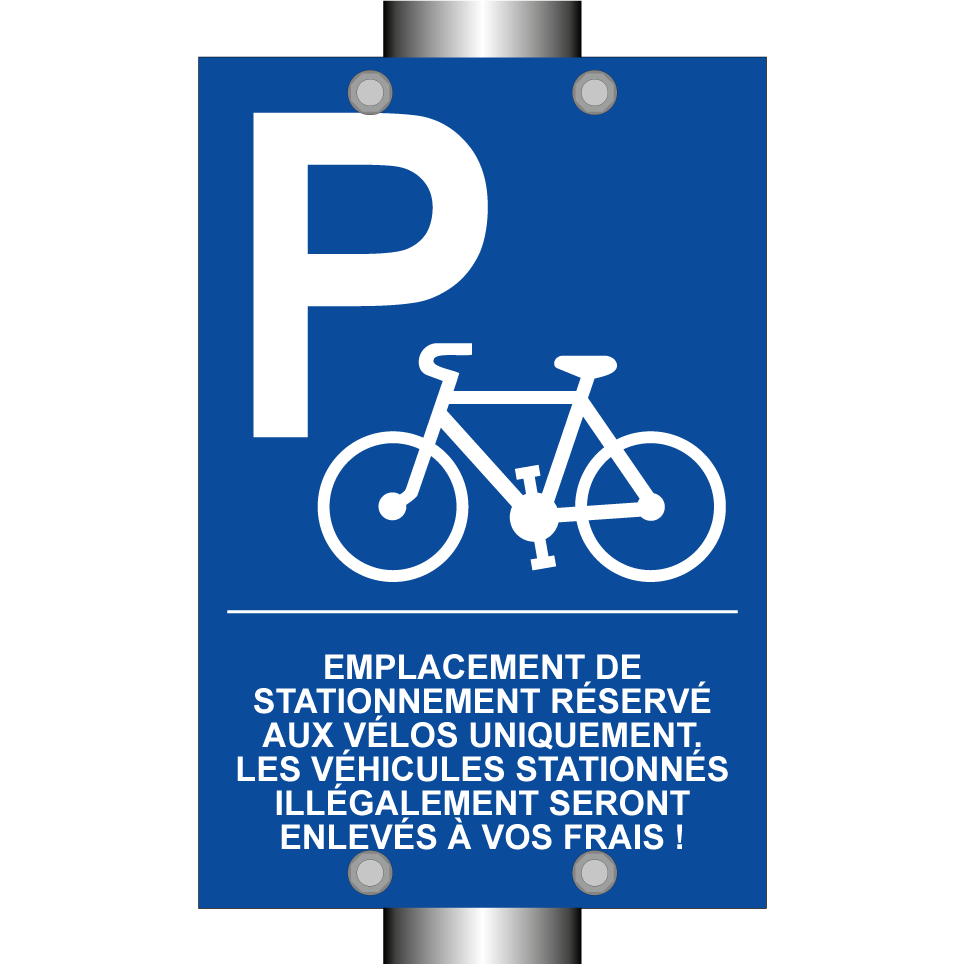 Emplacement de stationnement réservé aux vélos uniquement. Les véhicules stationnés illégalement seront enlevés à vos frais !