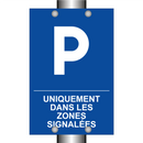 Uniquement dans les zones signalées