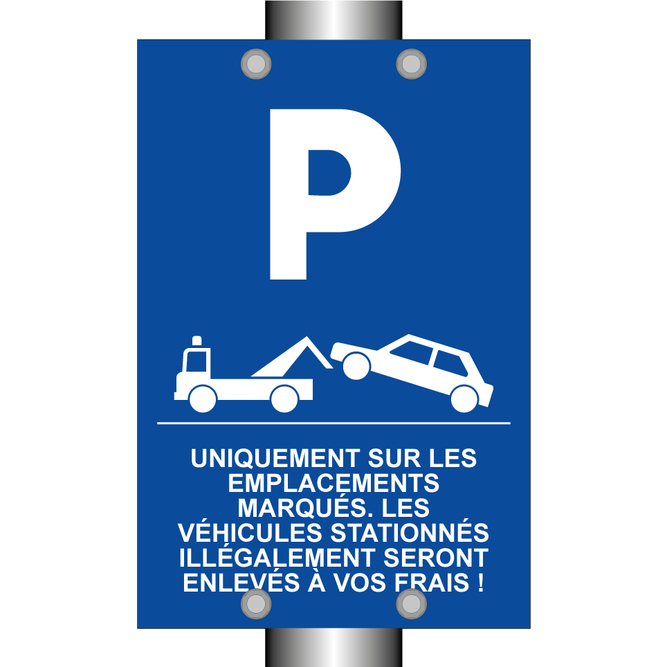 Uniquement sur les emplacements marqués. Les véhicules stationnés illégalement seront enlevés à vos frais !