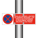 Veuillez garder l'entrée du garage dégagée ! Les véhicules stationnés illégalement seront enlevés à vos frais !