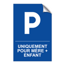 Uniquement pour mère + enfant