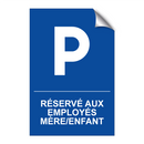 Réservé aux employés mère/enfant