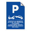 Réservé aux membres du club. Les véhicules stationnés illégalement seront remorqués moyennant des frais !