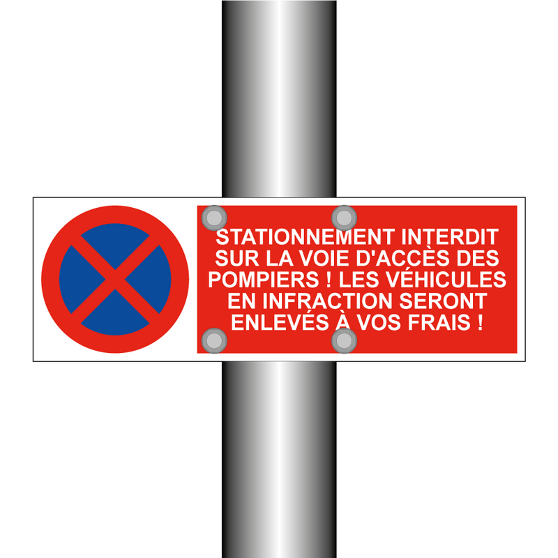Stationnement interdit sur la voie d'accès des pompiers ! Les véhicules en infraction seront enlevés à vos frais !