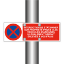 Interdiction de stationner sur propriété privée ! Les véhicules stationnés illégalement seront enlevés à vos frais !
