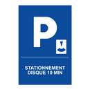 Stationnement disque 10 min
