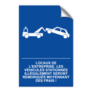 Locaux de l'entreprise. Les véhicules stationnés illégalement seront remorqués moyennant des frais !