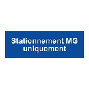 Stationnement MG uniquement
