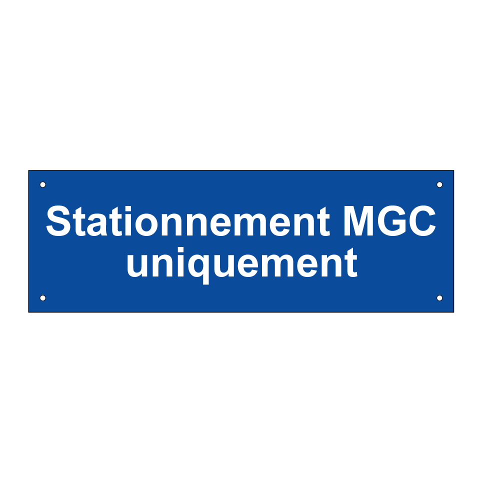 Stationnement MGC uniquement