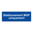 Stationnement MGF uniquement