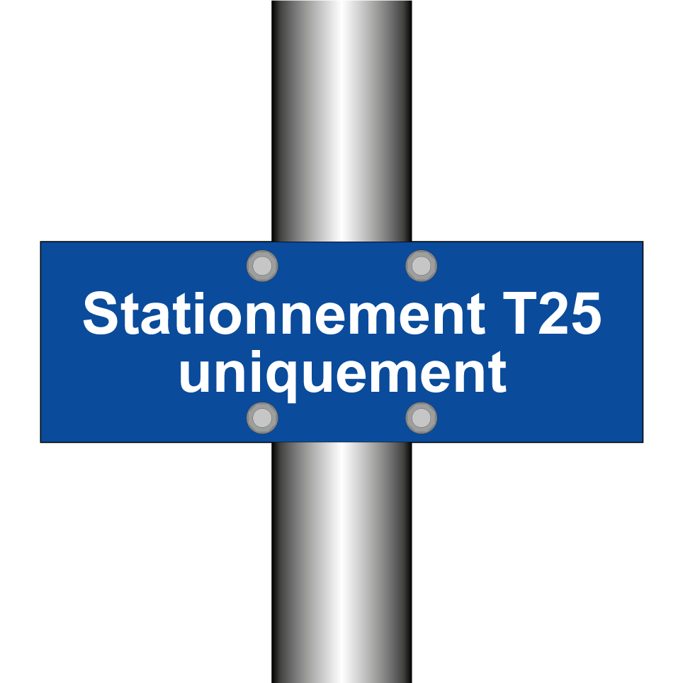 Stationnement T25 uniquement