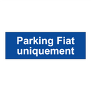 Parking Fiat uniquement