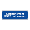 Stationnement MGTF uniquement