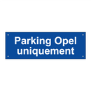 Parking Opel uniquement