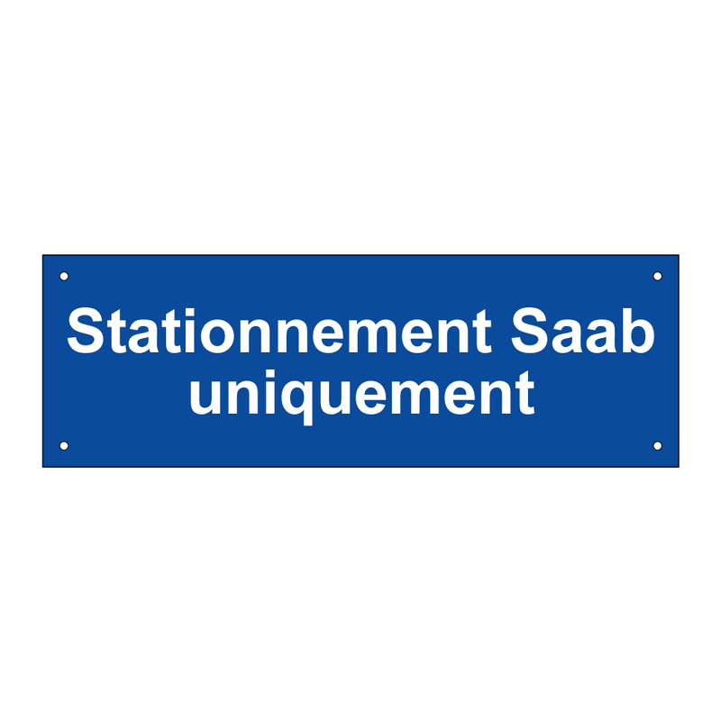 Stationnement Saab uniquement