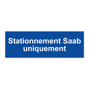 Stationnement Saab uniquement