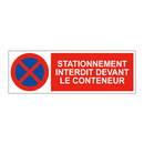 Stationnement interdit devant le conteneur