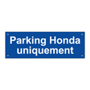 Parking Honda uniquement