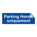 Parking Honda uniquement