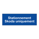 Stationnement Skoda uniquement