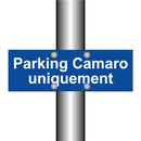 Parking Camaro uniquement