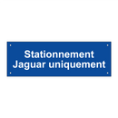 Stationnement Jaguar uniquement