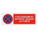 Stationnement interdit devant la porte