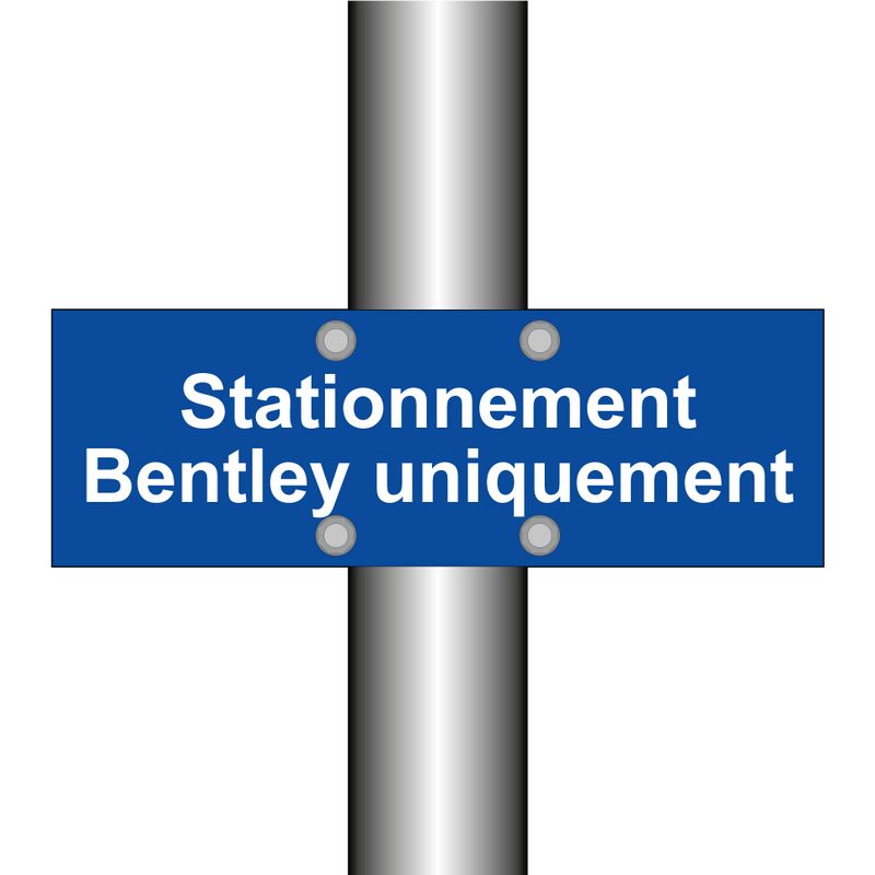 Stationnement Bentley uniquement