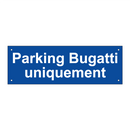 Parking Bugatti uniquement