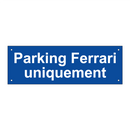 Parking Ferrari uniquement