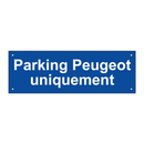 Parking Peugeot uniquement