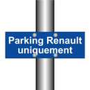 Parking Renault uniquement