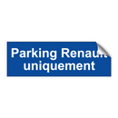 Parking Renault uniquement