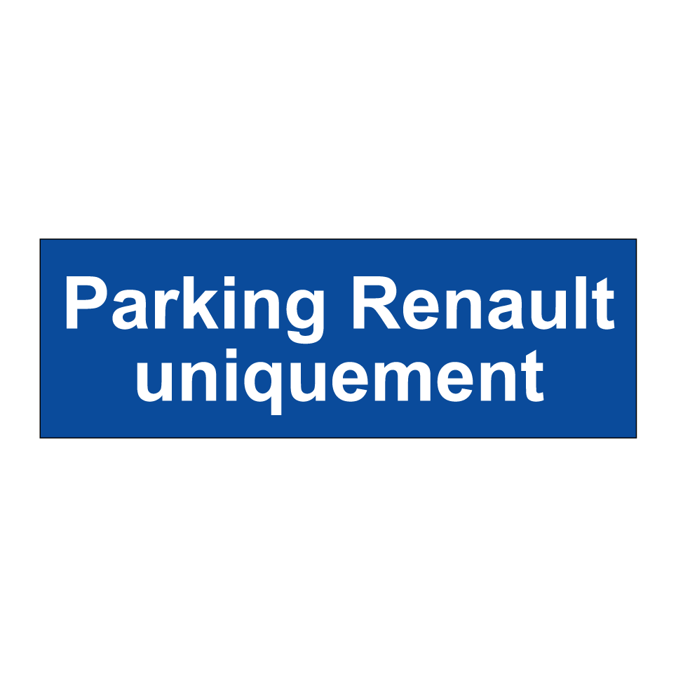 Parking Renault uniquement