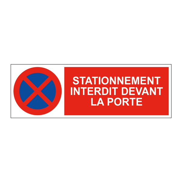 Stationnement interdit devant la porte