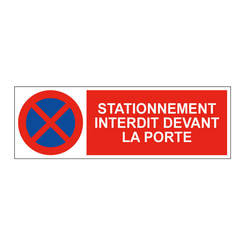 Stationnement interdit devant la porte