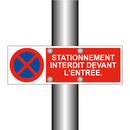 Stationnement interdit devant l'entrée.