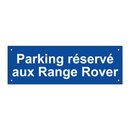 Parking réservé aux Range Rover