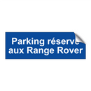 Parking réservé aux Range Rover