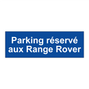 Parking réservé aux Range Rover