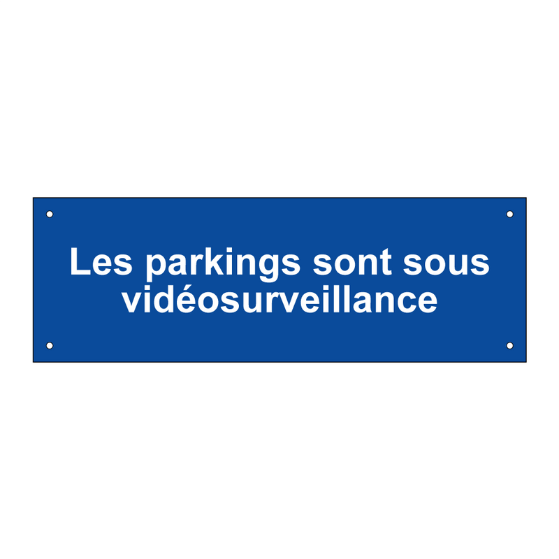Les parkings sont sous vidéosurveillance